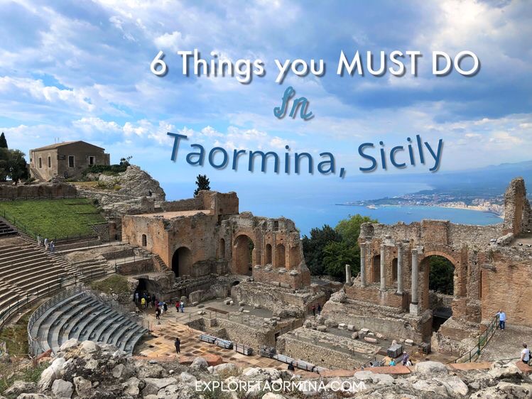 6 Things To Do in a Day in Taormina